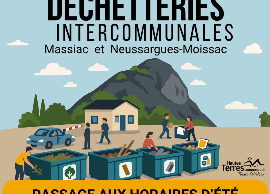Déchetterie de Neussargues horaires d'été 2026