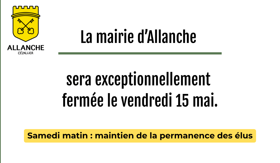 Fermeture mairie 15 mai