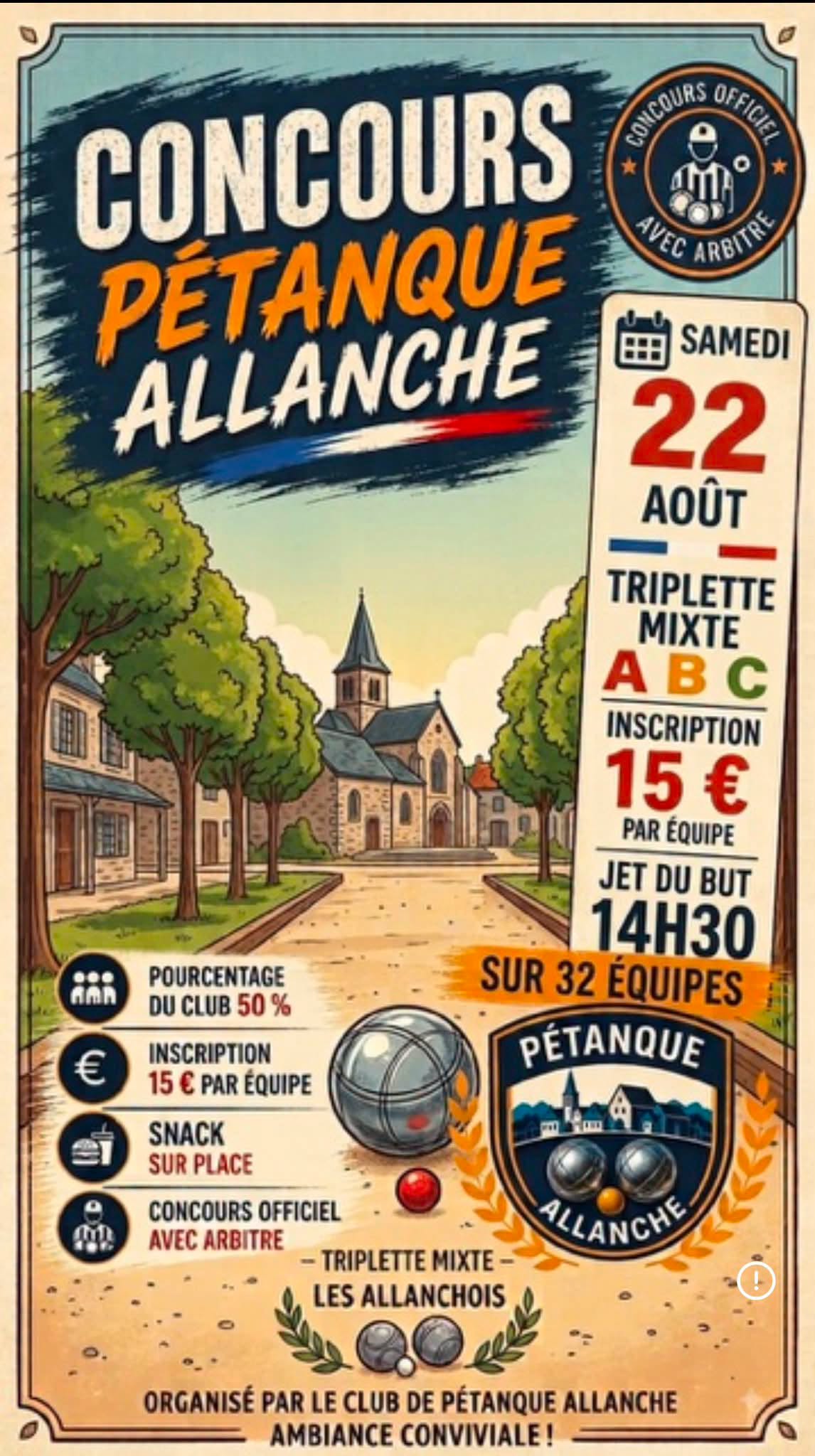 Le Club de Pétanque d’Allanche vous donne rendez-vous samedi 22 août à 14h30 pour un concours officiel en triplette mixte, avec arbitre.